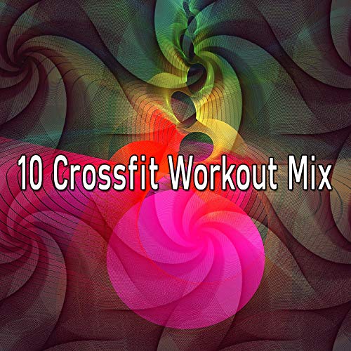 10 Crossfit Workout Mix