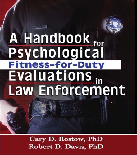 A Handbook for Psychological Fitness-for-Duty Evaluations in Law Enforcement (English Edition)