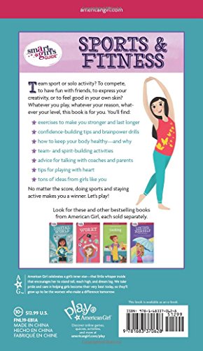 A Smart Girl's Guide: Sports & Fitness: How to Use Your Body and Mind to Play and Feel Your Best (American Girl: a Smart Girl's Guide)
