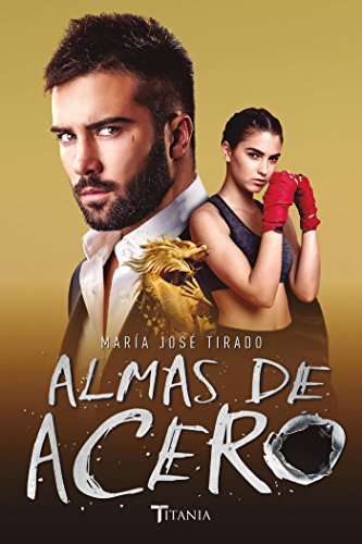 Almas de acero (Titania amour nº 3)