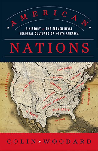 American Nations: A History of the Eleven Rival Regional Cultures of North America (English Edition)