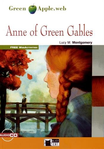 Anne of Green Gables. Con CD Audio (Green apple)