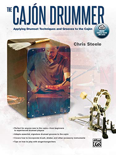 CAJON DRUMMER: Applying Drumset Techniques and Grooves to the Cajón, Book & Online Media