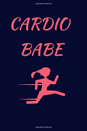 Cardio Babe: Daily Weekly Workout Food and Water Tracker | Perfect for Gym Exercise Runners | One Year Fitness and Journal with Daily Workout and Food ... Planner Positive Journal Notebook Log Planner