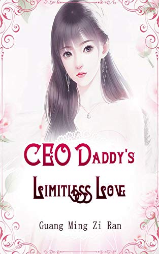 CEO Daddy's Limitless Love: Volume 2 (English Edition)