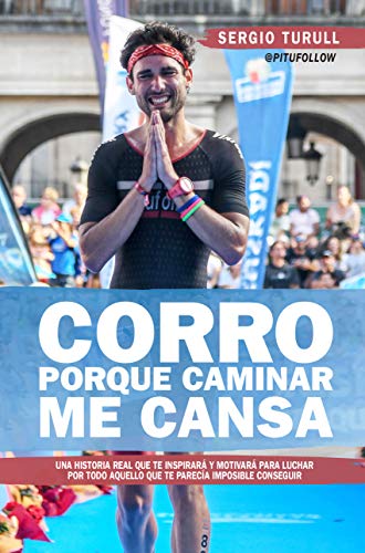 Corro porque caminar me cansa (Deporte)