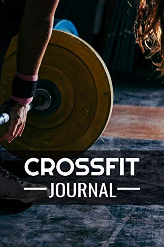 Crossfit Journal: WOD Log Book | Cross Training Exercise Planner | Track +150 WODs & Personal Records | Easy-to-Carry (6"x9", 100 pages)