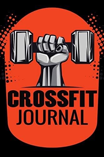 Crossfit Journal: WOD Log Book | Cross Training Exercise Planner | Track +150 WODs & Personal Records | Easy-to-Carry (6"x9", 100 pages)