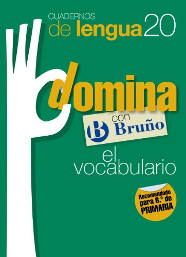 Cuadernos Domina Lengua 20 Vocabulario 6 (Castellano - Material Complementario - Cuadernos De Lengua Primaria) - 9788421669174