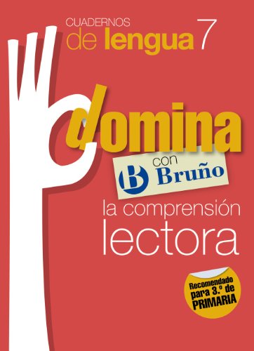 Cuadernos Domina Lengua 7 Comprensión lectora 3 (Castellano - Material Complementario - Cuadernos De Lengua Primaria) - 9788421669020