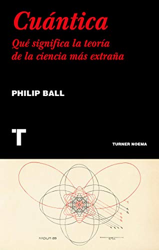 Cuántica: Qué significa la teoría de la ciencia más extraña (Noema)