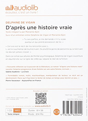 D'après une histoire vraie: Livre audio 1CD MP3 - Suivi dun entretien entre Delphine de Vigan et Marianne Épin (Littérature)