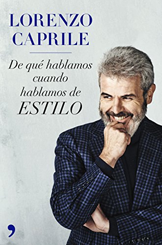 De qué hablamos cuando hablamos de estilo (nueva presentación): 20 años de oficio, 20 consejos de moda