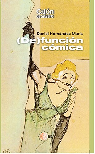 (De)funcion comica (Cajon de Sastre)