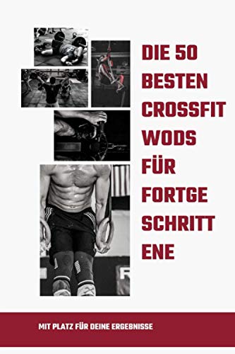 Die 50 besten CrossFit WODs für Fortgeschrittene
