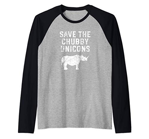 Diseño de rinoceronte - Salva a los unicornios regordetes Camiseta Manga Raglan