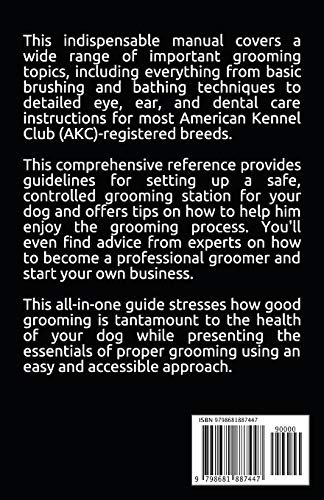 DOGS GROOMING: Ultimate Guide to Dog Grooming: Skills, Techniques, and Instructions for the Home Groomer
