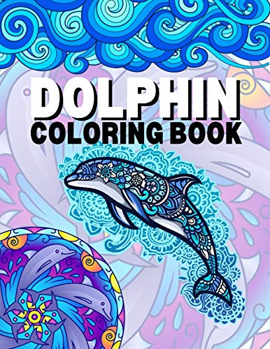 Dolphin Coloring Book: Journal Notebook Gifts for Adults and Kids