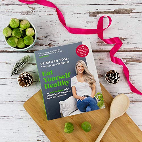 Eat Yourself Healthy: An easy-to-digest guide to health and happiness from the inside out