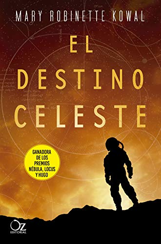 El destino celeste (La astronauta nº 2)