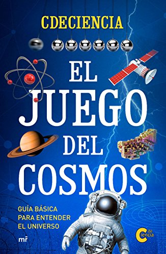 El juego del cosmos: Guía básica para entender el universo (4You2)