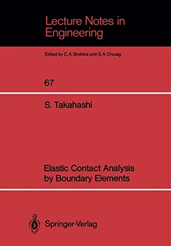 Elastic Contact Analysis by Boundary Elements (Lecture Notes in Engineering)