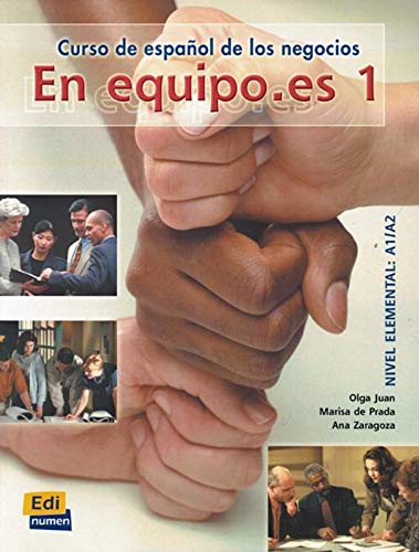 En equipo es. Libro del alumno. Per le Scuole superiori: En equipo.es 1 - Libro del Alumno: Libro Del Alumno 1