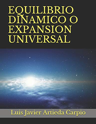 EQUILIBRIO DINAMICO O EXPANSION UNIVERSAL