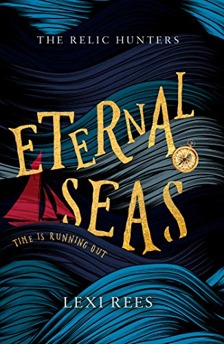 Eternal Seas (The Relic Hunters Book 1) (English Edition)
