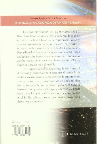 FC Barcelona. Crónica de un centenario: 1 (Base Singular)