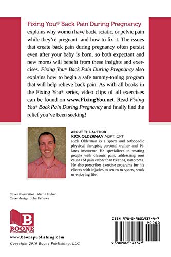 Fixing You: Back Pain During Pregnancy: Self-treatment for sciatica, back pain, SI Joint or pelvic pain, and advice for abdominal strengthening post partum.: Volume 1