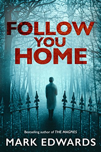 Follow You Home (English Edition)