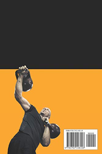 Fundamentos básicos de entrenamiento con kettlebells: El último libro de kettlebell (Pesas rusas)