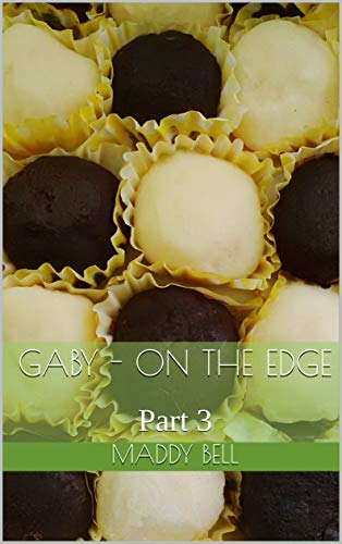 Gaby - On The Edge: Part 3 (English Edition)