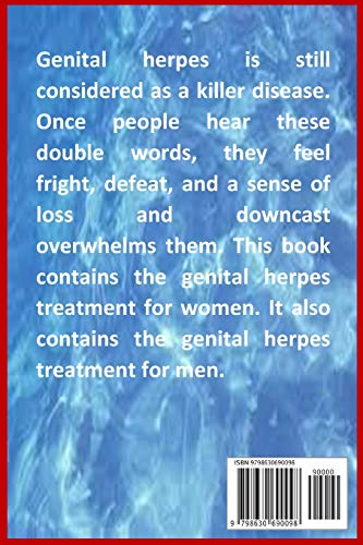 GENITAL HERPES: Revolutionary Approach To Living With Herpes & Preventing Reoccurring Outbreaks