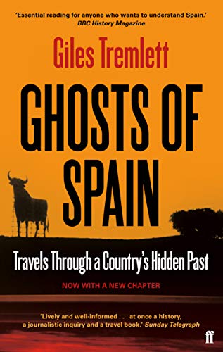 Ghosts of Spain: Travels Through a Country's Hidden Past (English Edition)