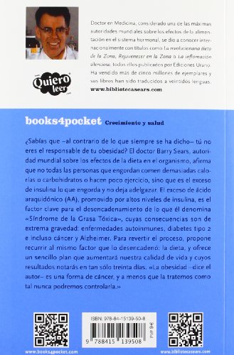 Grasa tóxica: Cuando la grasa 'buena' se vuelve 'mala' (Books4pocket crec. y salud)