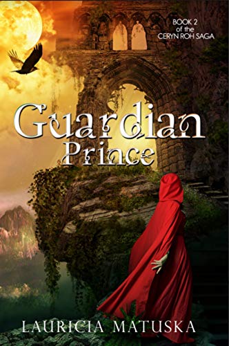 Guardian Prince (Ceryn Roh Saga Book 2) (English Edition)