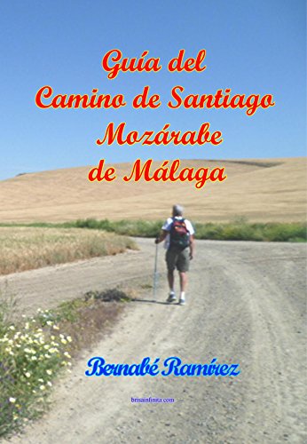 Guía del Camino de Santiago Mozárabe de Málaga