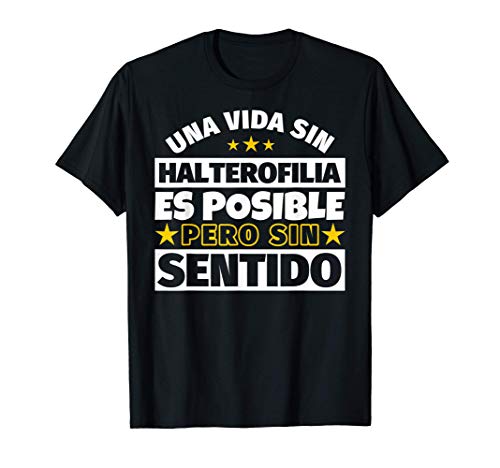 Halterofilia regalo gracioso Camiseta