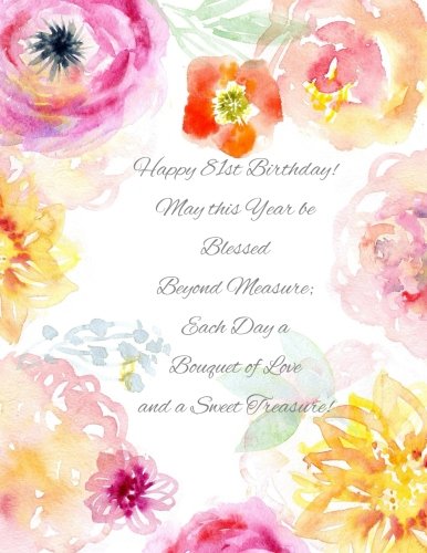 Happy 81st Birthday!: May this Year be Blessed Beyond Measure and Each Day a Bouquet of Love and a Sweet Treasure! 81st Birthday Gifts for Her in All ... Shirts Balloons Sash Cards in Novelty & More