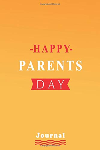 Happy Parents' Day: Lined Notebook , Journal Gift, Notebook journal , Gift for Parents Day, Christmas, Birthday, Mom, Dad-Leave message inside like a ... Crossfit, Large Composition Book.  ,120