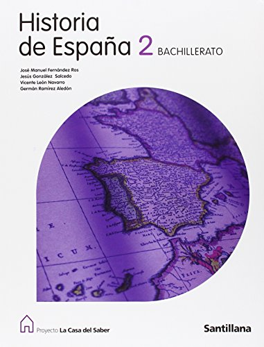 Historia de España Asturias 2 Bachillerato La Casa Del Saber - 9788429494617