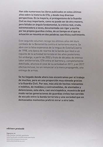 Historia de un desafío :cinco décadas de lucha sin cuartel de la Guardia Civil contra ETA