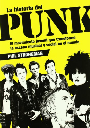 Historia del punk: El movimiento juvenil que transformó la escena musical y social en el mundo (Musica Ma Non Troppo)