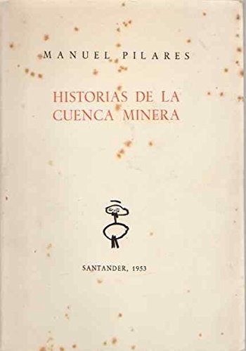 Historias de la Cuenca Minera