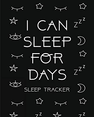 I Can Sleep For Days: Sleep Tracker | Health | Fitness | Basic Sciences | Insomnia
