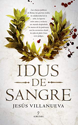 Idus de sangre (Novela Histórica)