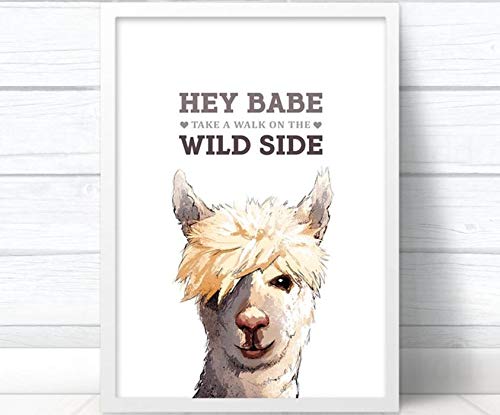 Impresión artística de llama, ilustración de huella, Hey babe, take a walk on the wild side | Alpaca Farm Animal Wall Art sin marco, A3 (16.5 x 11.7 inches)