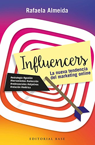 Influencers: La nueva tendencia del marketing online: 4 (Base Singular)